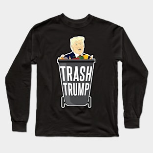 Trash Trump T-Shirt Long Sleeve T-Shirt